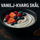 Vanilj-Kvarg Skål